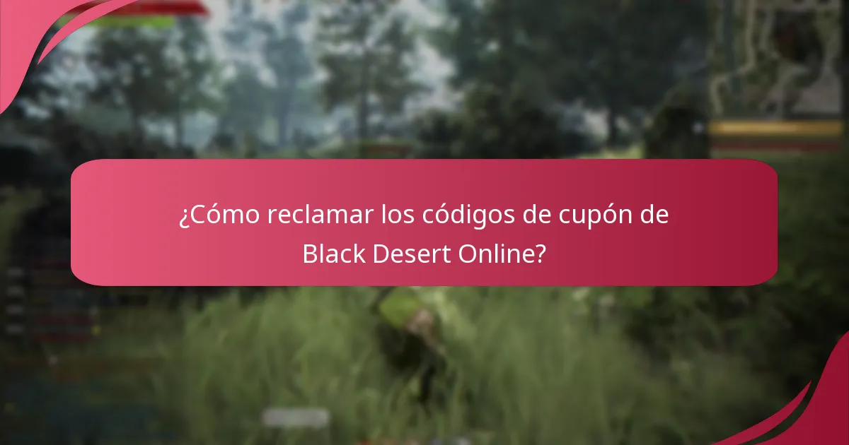 ¿Cuáles son los límites de uso para los códigos de cupón de Black Desert Online?
