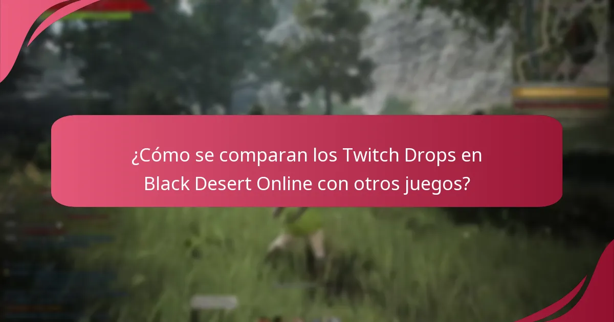 ¿Cómo impactan los Twitch Drops en el compromiso de los jugadores en Black Desert Online?